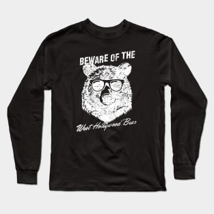 Beware of the West Hollywood Bear - Kill Tony Long Sleeve T-Shirt